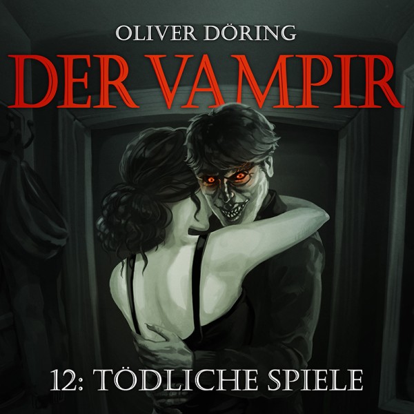 Der Vampir - Folge 12 - Tödliche Spiele - 1CD